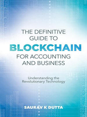 cover image of The Definitive Guide to Blockchain for Accounting and Business